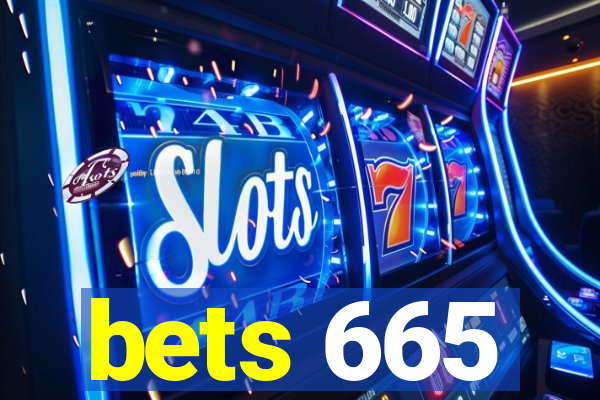 bets 665